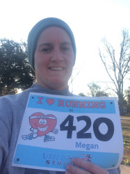 Megan: "5K done this morning, fun way to start Friday the 13th."