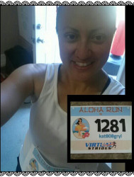 Kathleen: "Aloha from North Carolina, getting ready for this 5k :)"