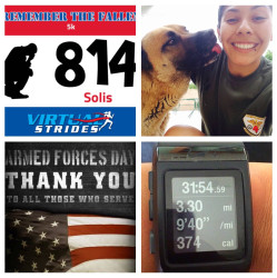 Araceli: "All gave some! Some gave all!  Dedicating today's 5k to all my Brothers and Sisters in the Armed Forces! =F0=9F=87=BA=F0=9F=87=B8"