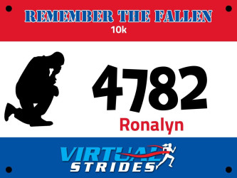 Ronalyn: I ran in honor/memory of my family members who served our country. Thank you.