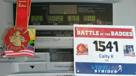 Caity: first 10k Virtual Strides (in honor of our family's FireFighter/EMT)